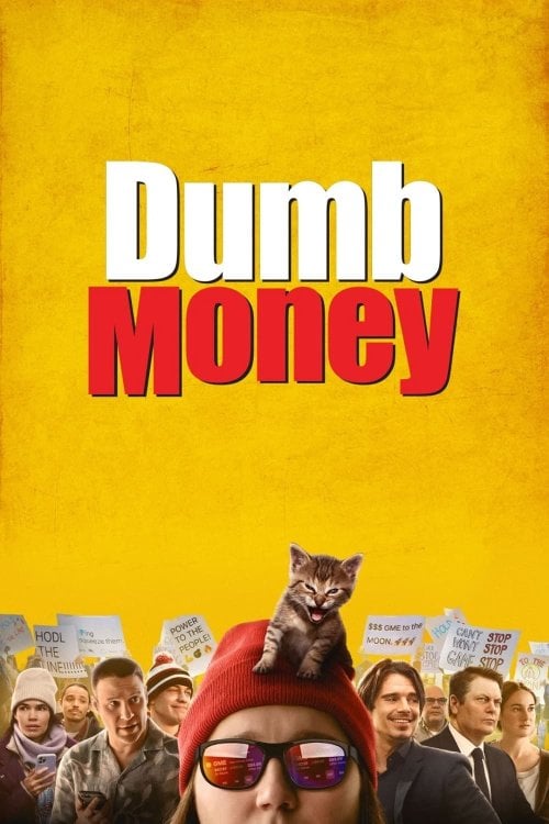 Dumb Money - Keriz Parası